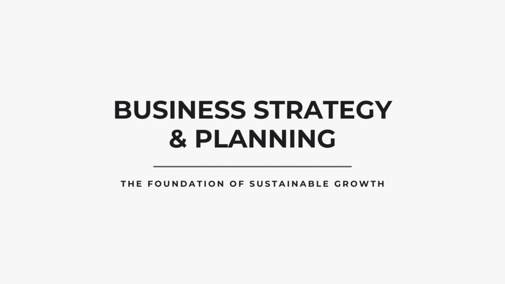Business strategy and Planning